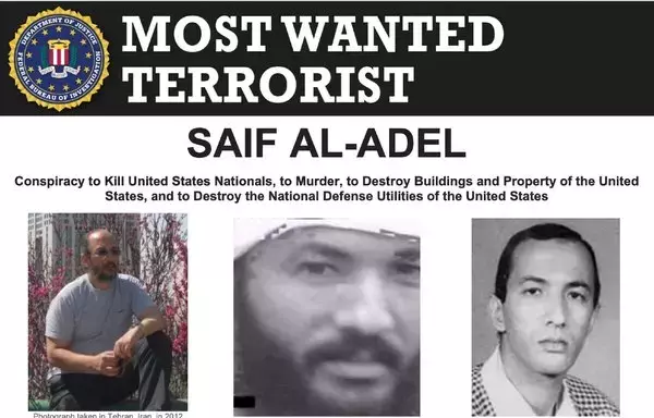 Saif al-Adel is on the US Federal Bureau of Investigation (FBI)'s list of 'Most Wanted' terrorists. [FBI]